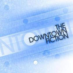 The Downtown Fiction : The Downtown Fiction
